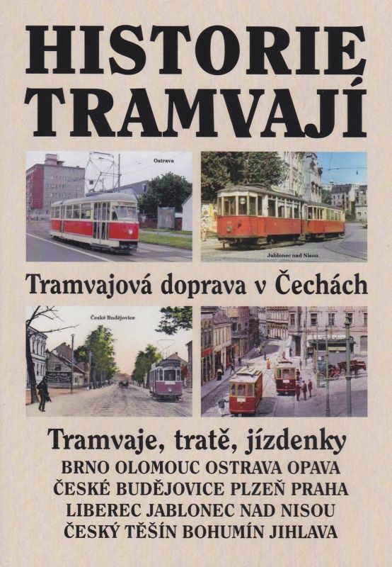 Historie tramvají - tramvaje, tratě, jízdenky (multimediální DVD)