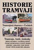 Historie tramvají - tramvaje, tratě, jízdenky.