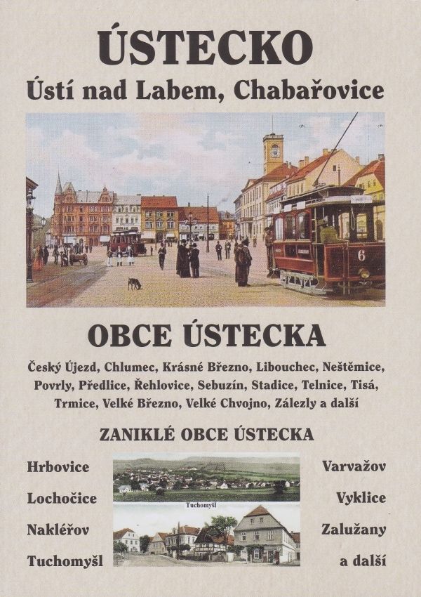 Ústecko - Ústí nad Labem, Chabařovice, zaniklé obce Ústecka (multimediální DVD)