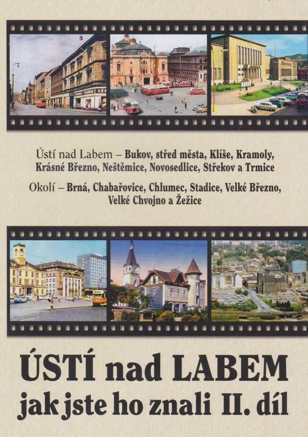 Ústí nad Labem jak jste ho znali - II. díl (multimediální DVD)