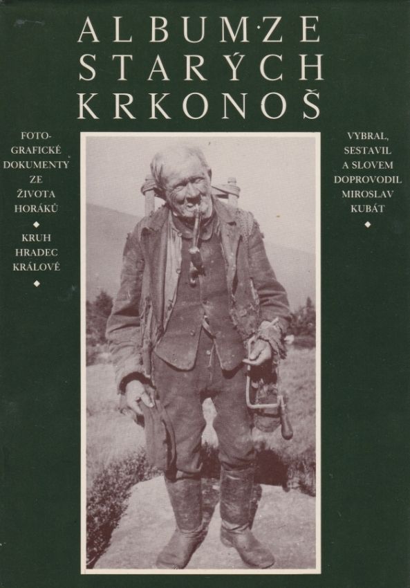 Antikvariát - Album ze starých Krkonoš (Miroslav Kubát)