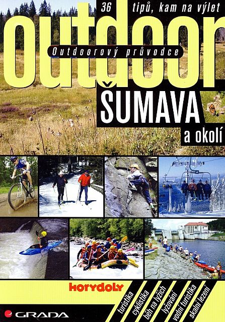 Outdoorový průvodce - Šumava a okolí (Jakub Turek a kol.)