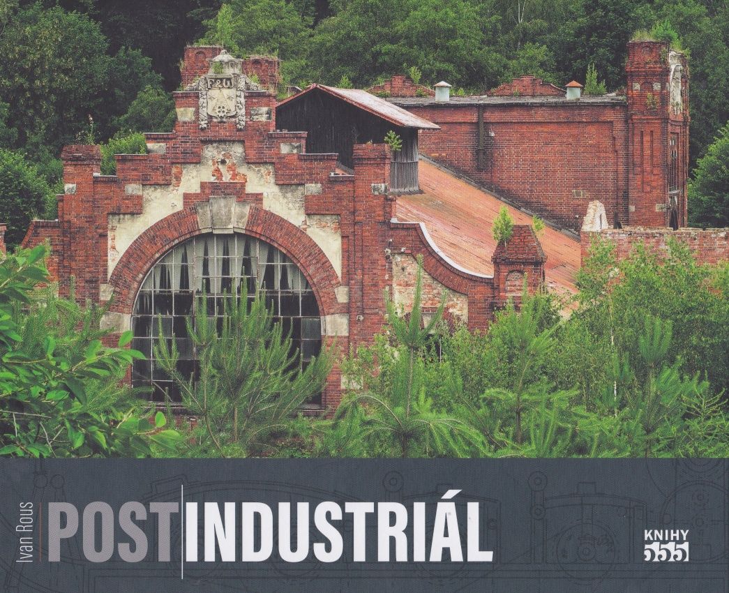 Postindustriál (Ivan Rous)