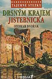 Tajemné stezky - Drsným krajem Jistebnicka.