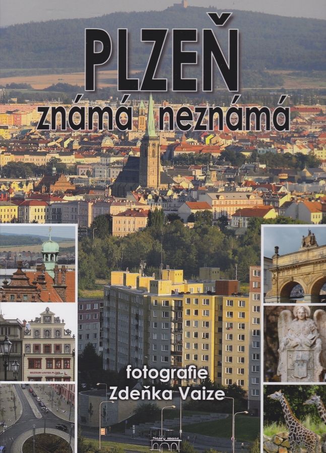 Plzeň známá neznámá (Zdeněk Vaiz)