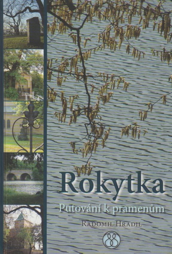 Rokytka - Putování k pramenům (Radomil Hradil)