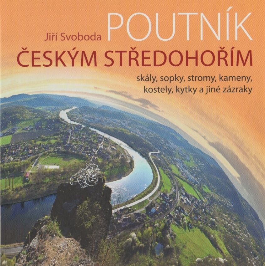 Poutník Českým středohořím (Jiří Svoboda)