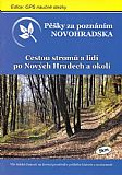 Pěšky za poznáním Novohradska - Cestou stromů a lidí po Nových Hradech a okolí.