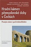 Hradní kámen přemyslovské doby v Čechách.