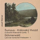 Šumava - Královský Hvozd - svobodné Královácké rychty - I.