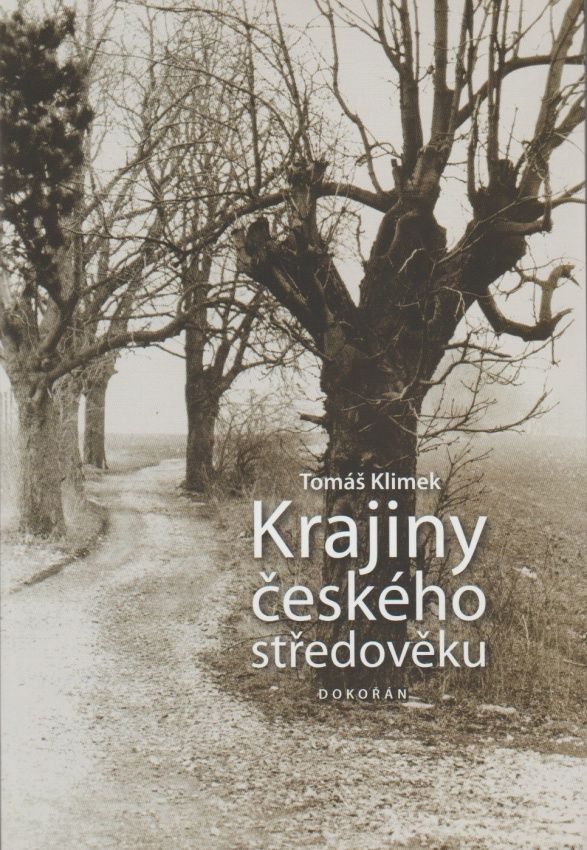 Krajiny českého středověku (Tomáš Klimek)