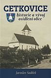 Cetkovice - historie a vývoj osídlení obce.