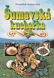 Šumavská kuchařka.