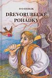 Dřevorubecké pohádky.