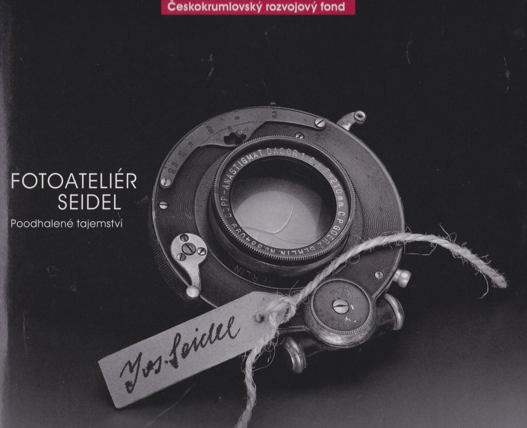 Fotoateliér Seidel - Poodhalené tajemství (kolektiv autorů)
