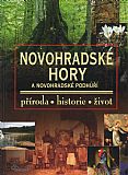 Novohradské hory - příroda, historie, život.