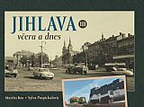 Jihlava včera a dnes III.