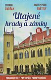 Utajené hrady a zámky III.