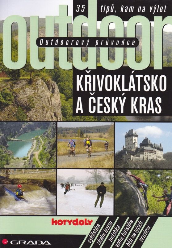 Outdoorový průvodce - Křivoklátsko a Český kras (Jakub Turek a kolektiv)