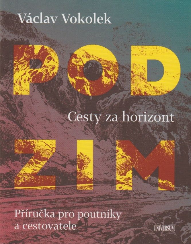 Podzim - Cesty za horizont - Příručka pro poutníky a cestovatele (Václav Vokolek)