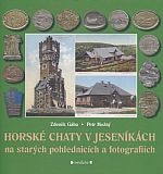 Horské chaty v Jeseníkách na starých pohlednicích a fotografiích.