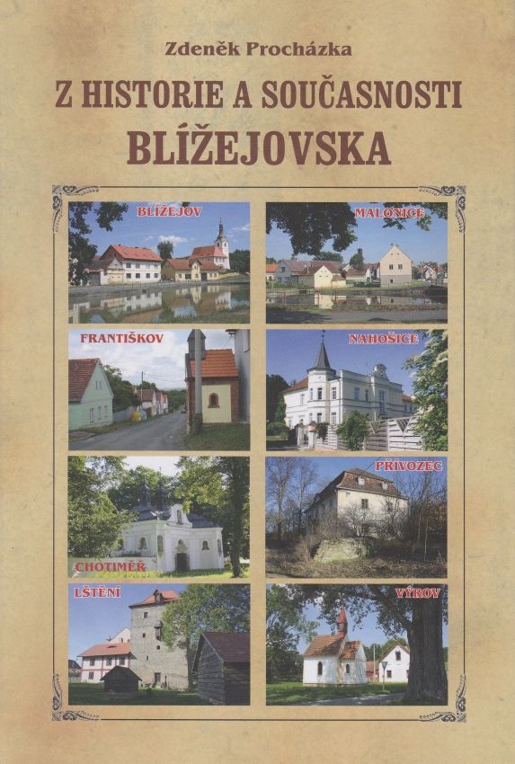 Z historie a současnosti Blížejovska (Zdeněk Procházka)