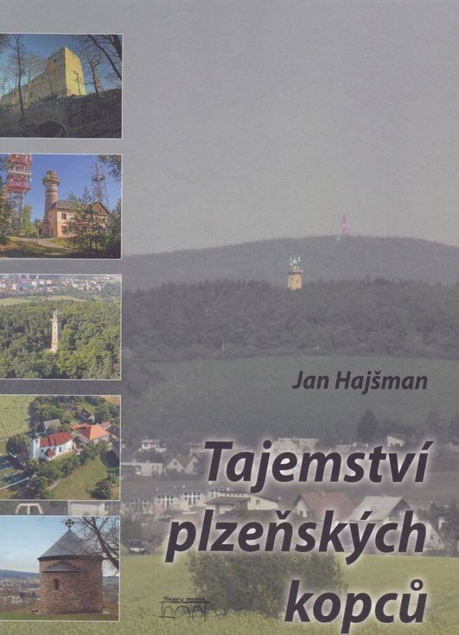 Tajemství plzeňských kopců (Jan Hajšman, Jaroslav Vogeltanz)