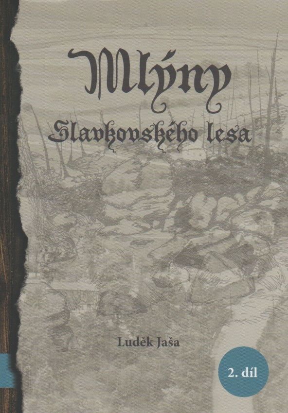 Mlýny Slavkovského lesa 2. díl (Luděk Jaša)