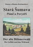 Stará Šumava - Pláně a Povydří.