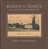 Budišov u Třebíče na starých pohlednicích.