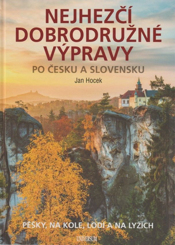 Nejhezčí dobrodružné výpravy po Česku a Slovensku (Jan Hocek)