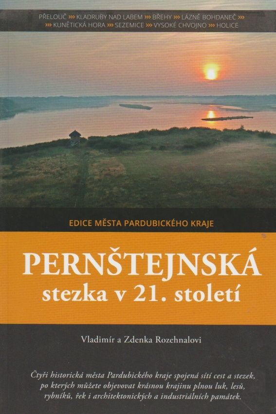 Pernštejnská stezka v 21. století (Vladimír a Zdenka Rozehnalovi)