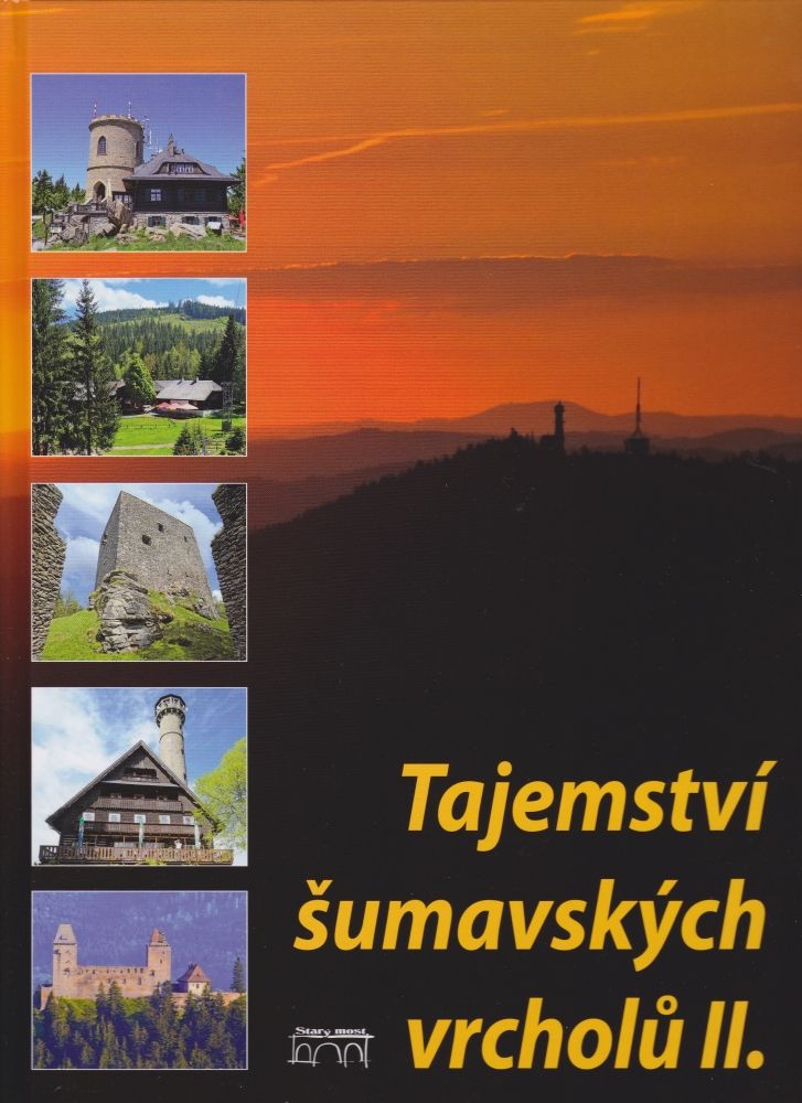 Tajemství šumavských vrcholů II (kolektiv autorů)