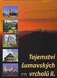 Tajemství šumavských vrcholů II.