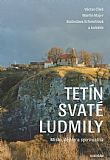 Tetín svaté Ludmily.