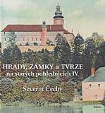 Hrady, zámky a tvrze na starých pohlednicích IV - Severní Čechy.