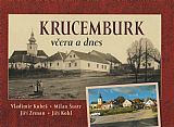 Krucemburk včera a dnes.