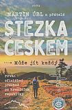 Stezka Českem - Může jít každý.