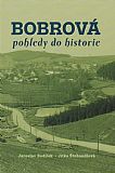 Bobrová - pohledy do historie.