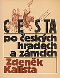 Cesta po českých hradech a zámcích.