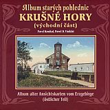 Obálka Album starých pohlednic - Krušné hory (východní část).