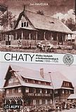 Chaty Klubu českých a československých turistů (1888-1928).