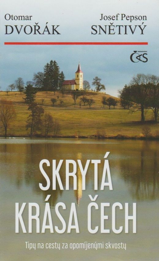 Skrytá krása Čech (Otomar Dvořák, Josef Pepson Snětivý)