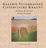 Galerie Velehradské cisterciácké krajiny.