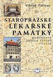 Staropražské lékařské památky.