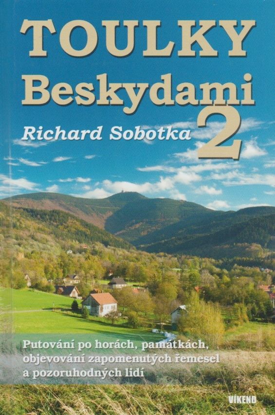 Toulky Beskydami 2 (Richard Sobotka)