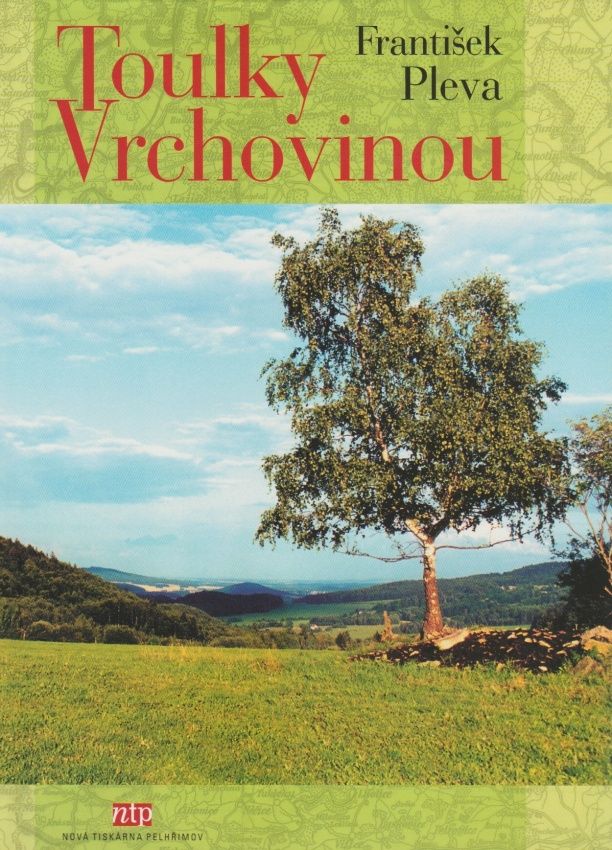 Toulky Vrchovinou (František Pleva)