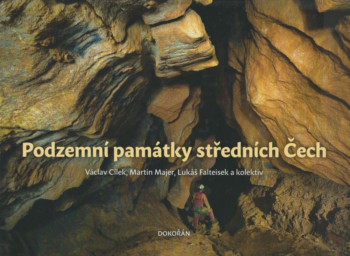 Podzemní památky středních Čech (Václav Cílek a kolektiv)