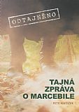 Tajná zpráva o Marcebile.