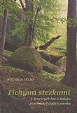 Tichými stezkami z Jizerských hor k Ralsku po stopách Rudolfa Kauschky.